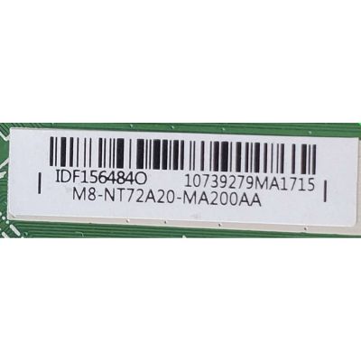 MAIN FUENTE PARA TV HKPRO / NUMERO DE PARTE M8-NT72A20-MA200AA / 40-3NT63M-MAB2HG / IDF156484O / V8-NT563AM-LF1V061 / PANEL LVF400CMDX E0084 / DISPLAY V400HJ6-PE1 / MODELO HKP40SM9	 - Imagen 2
